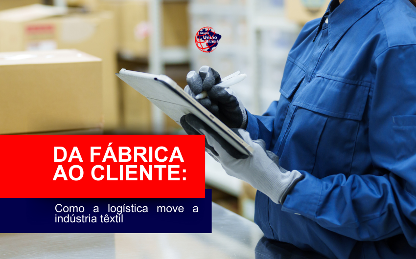 Da fábrica ao cliente: como a logística move a indústria têxtil